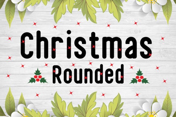 Christmas Rounded: A Festive Display Font for Web Design