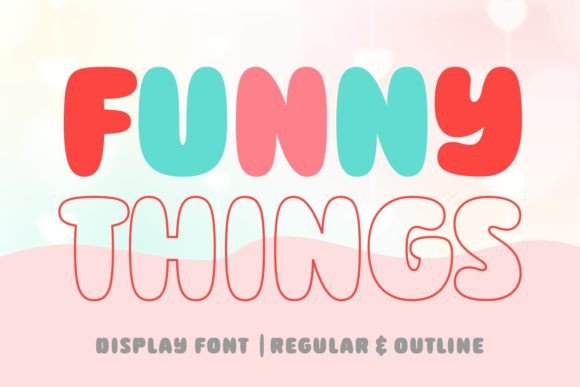Funny Things Font: Whimsical Display Type for Crafts