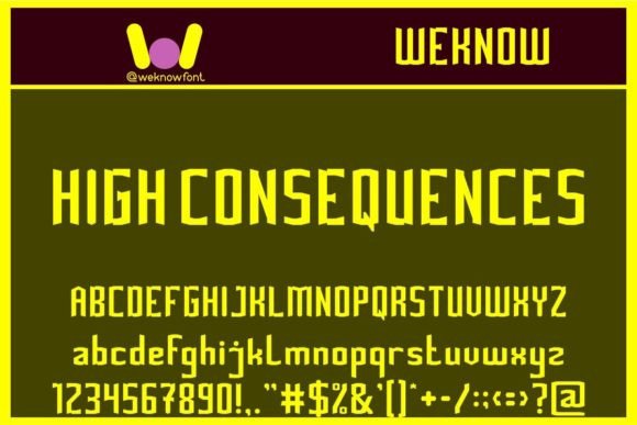 High Consequences: A Bold Font for Eye-Catching Campaigns