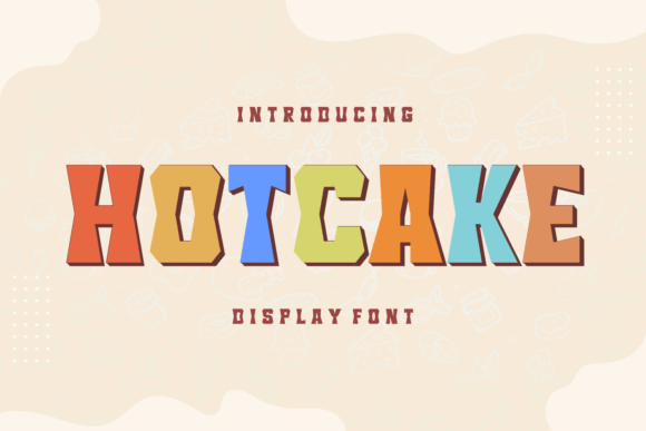 Hotcake: A Quirky Display Font for Engaging Editorial Design