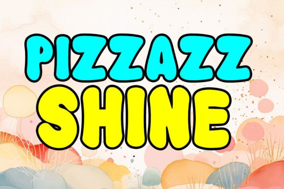 Pizzazz Shine Font: Adding Playful Charm to Campaigns