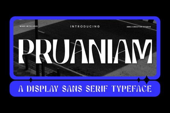 Pruaniam: A Designer’s Take on This Display Font