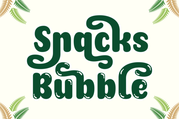 Snacks Bubble Font: Adding Whimsy to Editorial Design
