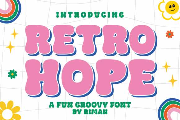 Transform Your Brand with Retro Hope: A Fun, Groovy Font